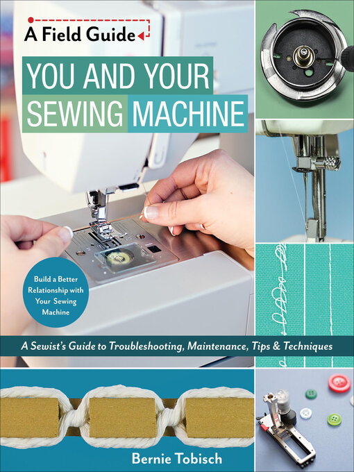 Title details for You and Your Sewing Machine by Bernie Tobisch - Available
